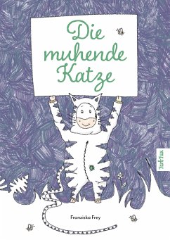 Die muhende Katze (eBook, PDF) - Frey, Franziska