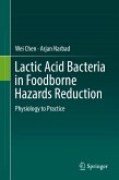 Lactic Acid Bacteria in Foodborne Hazards Reduction (eBook, PDF)