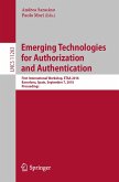 Emerging Technologies for Authorization and Authentication (eBook, PDF)