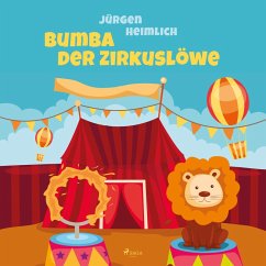 Bumba der Zirkuslöwe (Ungekürzt) (MP3-Download) - Heimlich, Jürgen