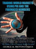 Trading World Markets Using Phi and the Fibonacci Numbers (eBook, ePUB)