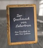 Der Geschmack von Lebertran (eBook, ePUB)