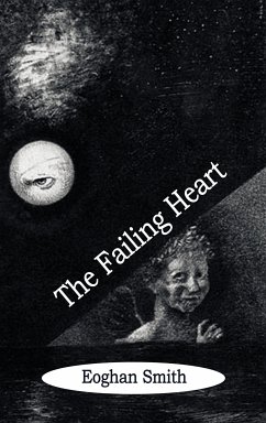 The Failing Heart (eBook, ePUB) - Smith, Eoghan