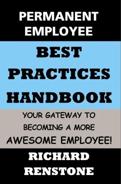 Permanent Employee: Best Practices Handbook (eBook, ePUB) - Renstone, Richard