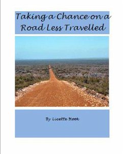 Taking a Chance on a Road Less Travelled (eBook, ePUB) - Hook, Licette