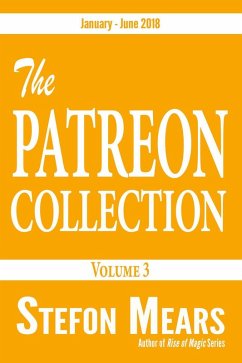 The Patreon Collection, Volume 3 (eBook, ePUB) - Mears, Stefon