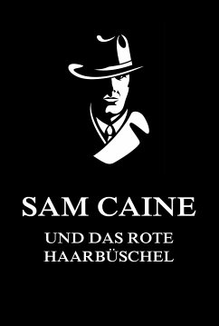 Sam Caine und das rote Haarbüschel (eBook, ePUB)