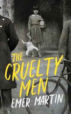 The Cruelty Men (eBook, ePUB) - Martin, Emer