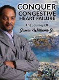 Conquer Congestive Heart Failure (eBook, ePUB) Conquer Congestive Heart Failure (eBook, ePUB)