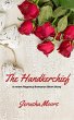 The Handkerchief (eBook, ePUB) - Bild 1