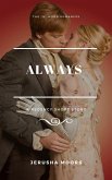 Always (The &quote;A&quote; Word Romances) (eBook, ePUB)