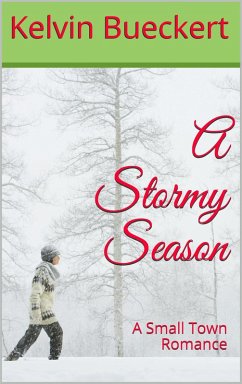 A Stormy Season (eBook, ePUB) - Bueckert, Kelvin