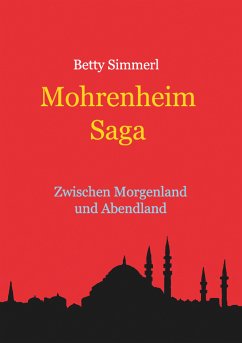 Mohrenheim Saga (eBook, ePUB) - Simmerl, Betty