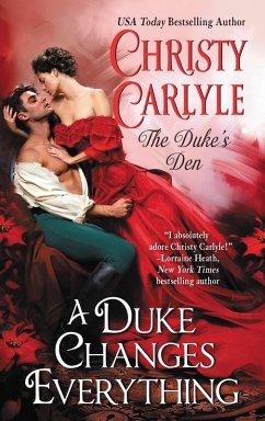 A Duke Changes Everything (eBook, ePUB) - Carlyle, Christy