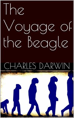 The Voyage of the Beagle (eBook, ePUB)