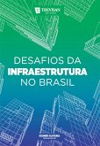 Desafios da infraestrutura no Brasil (eBook, ePUB)