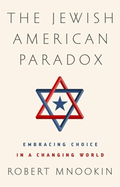 The Jewish American Paradox (eBook, ePUB) - Mnookin, Robert H