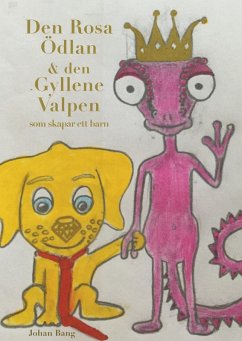 Den Rosa Ödlan och den Gyllene Valpen (eBook, ePUB)