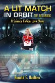 A Lit Match in Orbit: The Returning (eBook, ePUB)