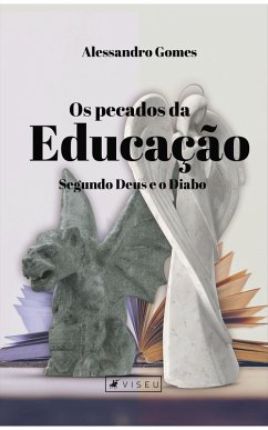 Cover Os pecados da educação, segundo Deus e o Diabo (eBook, ePUB)