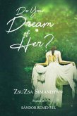 Do You Dream of Her? (eBook, ePUB)