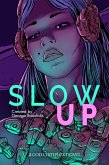 Slow Up (Hire a Muse, #2) (eBook, ePUB)
