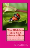 Was Mädchen über SEX wissen sollten (eBook, ePUB)