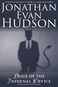 Price of the Infernal Device (eBook, ePUB) - Hudson, Jonathan Evan