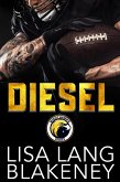 Diesel: A Football Romance (The Nighthawk Series, #3) (eBook, ePUB)