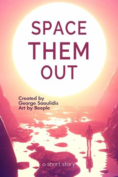 Space Them Out (eBook, ePUB) - Saoulidis, George