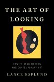 The Art of Looking (eBook, ePUB)