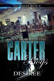 Don't Mess with the Carter Boys (eBook, ePUB) Don't Mess with the Carter Boys (eBook, ePUB)