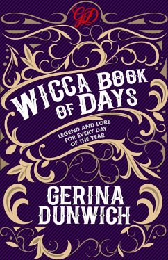 The Wicca Book of Days (eBook, ePUB) - Dunwich, Gerina