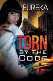 Torn by the Code (eBook, ePUB) Torn by the Code (eBook, ePUB)