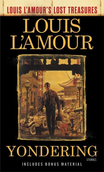 Yondering (Louis L'Amour's Lost Treasures) (eBook, ePUB)