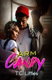 Arm Candy (eBook, ePUB)
