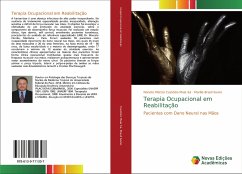 Terapia Ocupacional em Reabilitação - Custódio Maia Sá, Nonato Márcio;Brasil Xavier, Marília