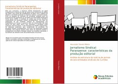 Jornalismo Sindical Paranaense: características da produção editorial