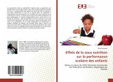 Effets de la sous nutrition sur la performance scolaire des enfants