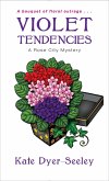 Violet Tendencies (eBook, ePUB) Violet Tendencies (eBook, ePUB)