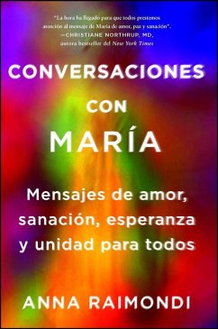 Conversaciones con María (Conversations with Mary Spanish edition) (eBook, ePUB) - Raimondi, Anna