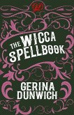 The Wicca Spellbook (eBook, ePUB) The Wicca Spellbook (eBook, ePUB)