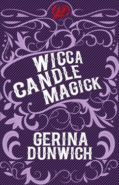 Wicca Candle Magick (eBook, ePUB) - Dunwich, Gerina
