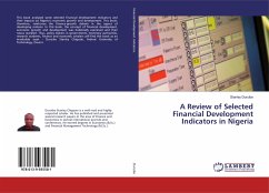 A Review of Selected Financial Development Indicators in Nigeria