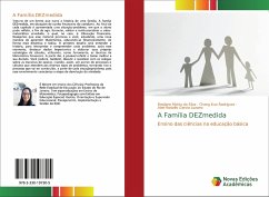 A Família DEZmedida - Motta da Silva, Rosilane;Kuo Rodrigues, Chang;Garcia Lozano, Abel Rodolfo
