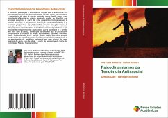 Psicodinamismos da Tendência Antissocial - Medeiros, Ana Paula;Barbieri, Valeria