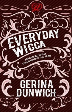 Everyday Wicca (eBook, ePUB) - Dunwich, Gerina