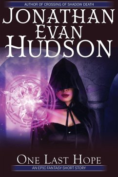 One Last Hope (eBook, ePUB) - Hudson, Jonathan Evan