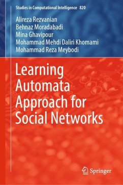 Learning Automata Approach for Social Networks - Rezvanian, Alireza;Moradabadi, Behnaz;Ghavipour, Mina