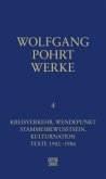 Kreisverkehr, Wendepunkt & Stammesbewusstsein, Kulturnation & Texte 1982-1984 / Werke 4